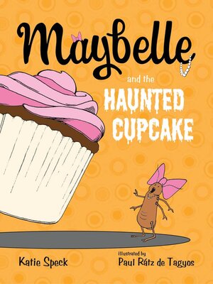 cover image of Maybelle and the Haunted Cupcake